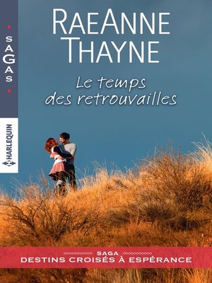 cover image of Le temps des retrouvailles